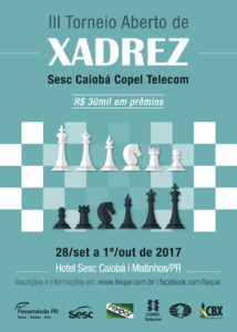 V Torneio Aberto de Xadrez 12 a 18 de Agosto de 2019 – Hotel Sesc Caiobá –  Clube de Xadrez