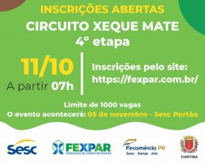 30/7 – 2A ETAPA DO CIRCUITO XEQUE MATE 2022 NO SESC PORTÃO - FEXPAR -  Federação de Xadrez do Paraná