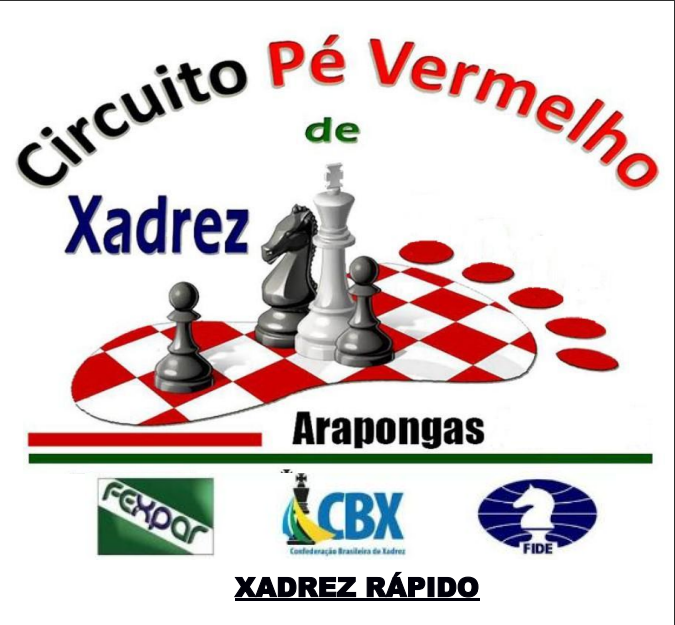 Circuito Pé Vermelho de Xadrez - 1a Etapa - Arapongas - FEXPAR